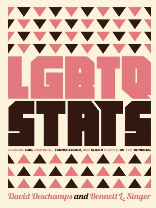 Title details for LGBTQ Stats by Bennett Singer - Wait list